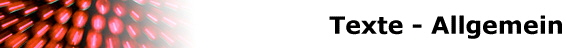 Texte - Allgemein